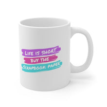 Load image into Gallery viewer, Life is Short: Coffee Mug