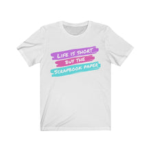 Load image into Gallery viewer, Life is Short: Short-Sleeve T-Shirt
