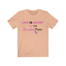 Load image into Gallery viewer, Life is Short A: Short Sleeve T-Shirt