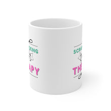 Load image into Gallery viewer, My Therapy: Coffee Mug