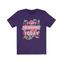 Load image into Gallery viewer, I'm Crafting Today: Premium Short-Sleeve T-Shirt
