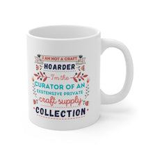 Load image into Gallery viewer, Craft Hoarder: Coffee Mug
