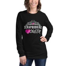 Load image into Gallery viewer, Scrapbooking Queen: Long Sleeve Shirt