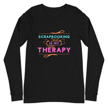 Load image into Gallery viewer, My Therapy: Long Sleeve Shirt