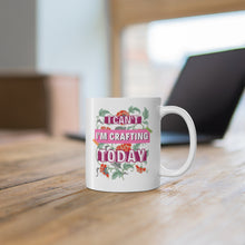 Load image into Gallery viewer, I&#39;m Scrapbooking Today: Coffee Mug
