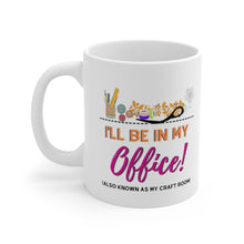 Load image into Gallery viewer, My Office: Coffee Mug
