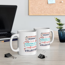 Load image into Gallery viewer, Craft Hoarder: Coffee Mug
