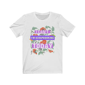 I'm Scrapbooking Today: Short Sleeve T-Shirt