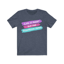 Load image into Gallery viewer, Life is Short: Short-Sleeve T-Shirt
