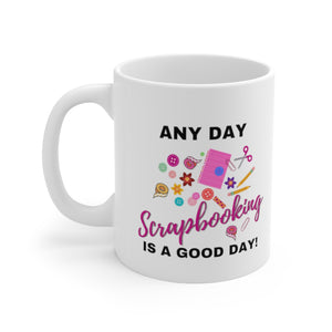 Any Day: Coffee Mug