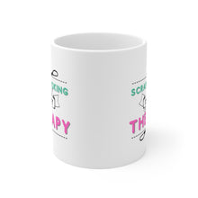 Load image into Gallery viewer, My Therapy: Coffee Mug
