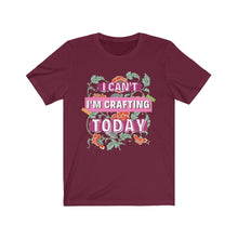 Load image into Gallery viewer, I&#39;m Crafting Today: Premium Short-Sleeve T-Shirt
