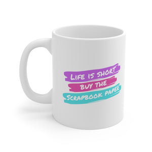 Life is Short: Coffee Mug