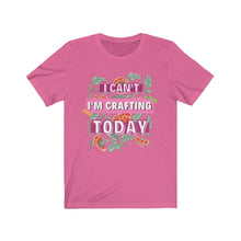 Load image into Gallery viewer, I&#39;m Crafting Today: Premium Short-Sleeve T-Shirt
