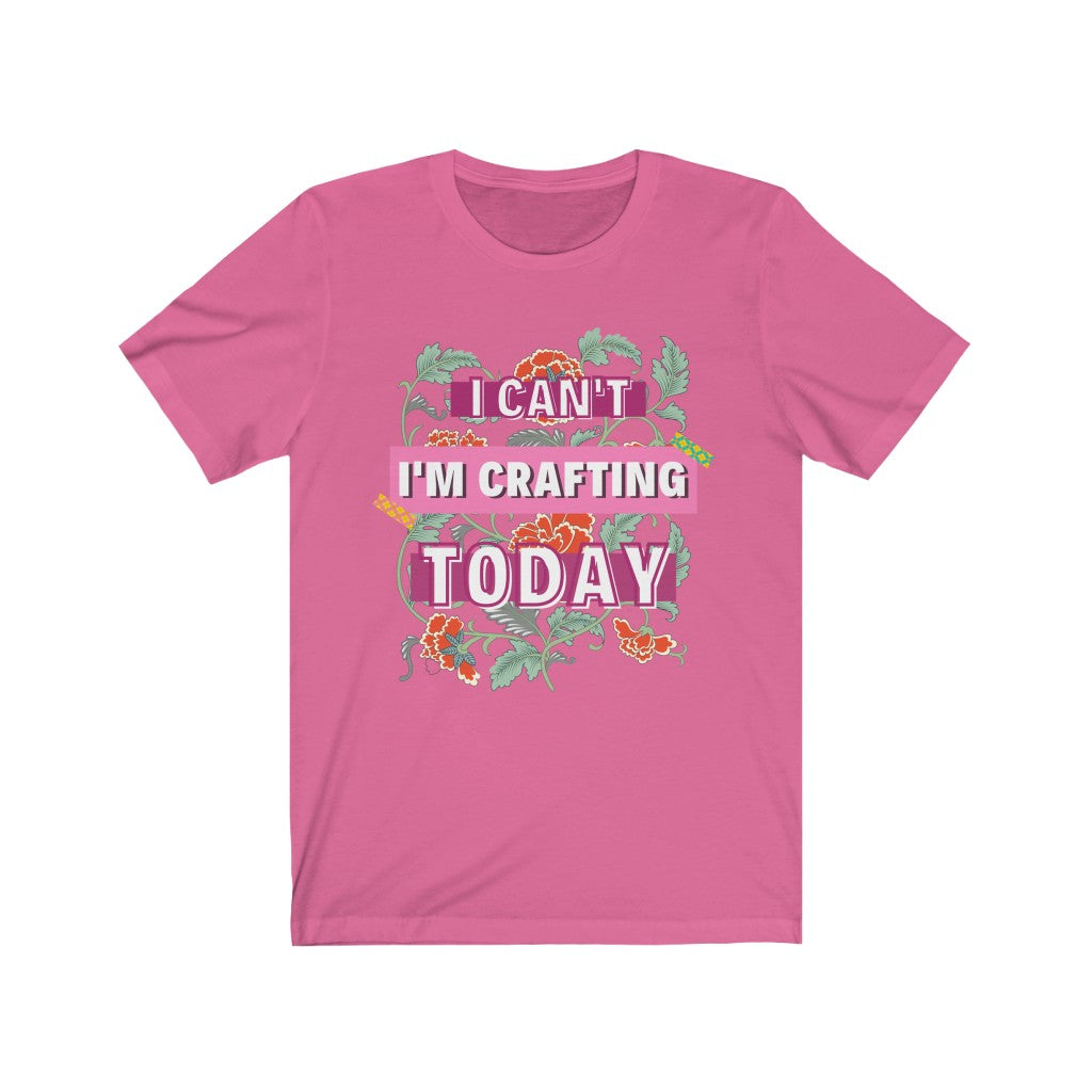 I'm Crafting Today: Premium Short-Sleeve T-Shirt