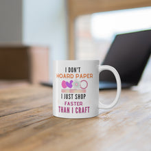 Load image into Gallery viewer, I Don&#39;t Hoard: Coffee Mug
