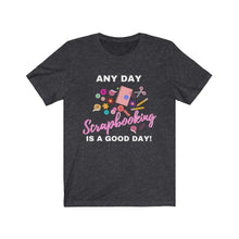 Load image into Gallery viewer, Any Day: Short Sleeve

