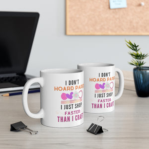 I Don't Hoard: Coffee Mug