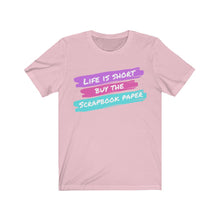 Load image into Gallery viewer, Life is Short: Short-Sleeve T-Shirt
