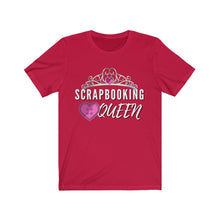 Load image into Gallery viewer, Scrapbooking Queen: Short Sleeve T-Shirt
