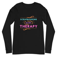 Load image into Gallery viewer, My Therapy: Long Sleeve Shirt
