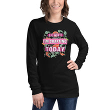 Load image into Gallery viewer, I&#39;m Crafting: Long Sleeve Shirt
